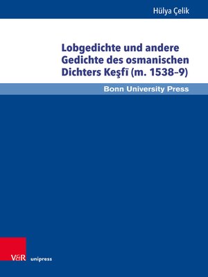 cover image of Lobgedichte und andere Gedichte des osmanischen Dichters Keşfī (m. 1538–9)